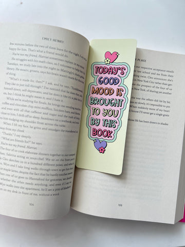 Good Mood Brought To You By This Book Bookmark