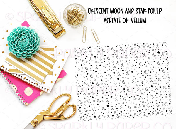 Crescent Moon and Stars Foiled Acetate or Vellum