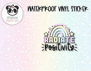Radiate Positivity waterproof vinyl sticker
