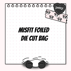 Misfit Foiled DIE CUT Grab Bag