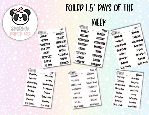 FOILED Days Of The Week Stickers 1.5"